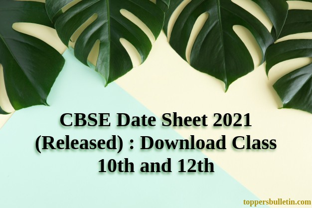 CBSE Date Sheet 2021