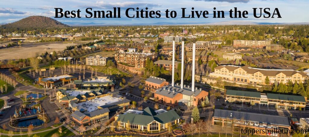 Best Small Cities to Live in the USA